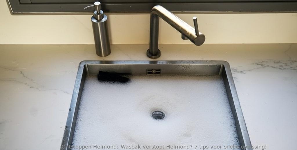Wasbak verstopt Helmond? 7 tips voor snelle oplossing!